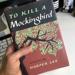 To Kill A Mockingbird a Novel by Harper Lee